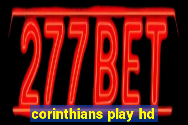 corinthians play hd